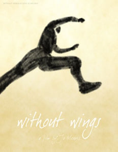 Without Wings Movie 11inx17in Mini Poster in Mail/storage/gift tube