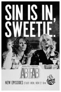 Abfab Absolutely Fabulous Sin Is In Poster Black and White Mini Poster 11"x17"