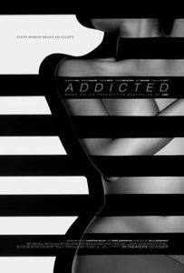 Addicted Black and White Poster 24"x36"