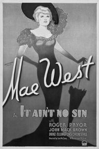 Mae West It Aint No Sin black and white poster