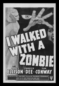 I Walked With Zombie black and white poster