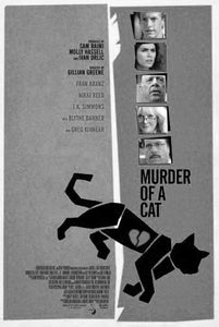 Murder Of A Cat Black and White poster for sale cheap United States USA