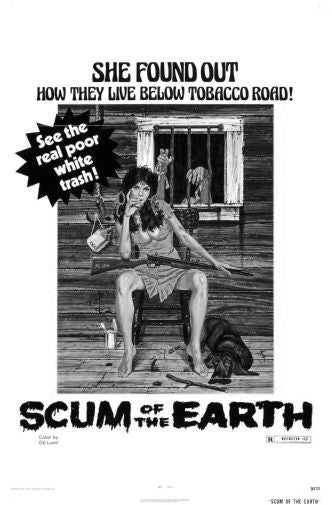 Scum Of The Earth Black and White poster for sale cheap United States USA