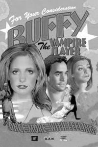 Buffy The Musical black and white poster