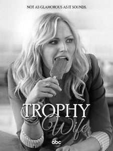 Trophy Wife black and white poster