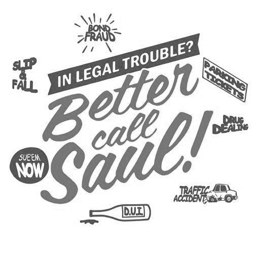 Better Call Saul black and white poster