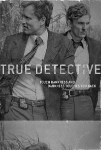 True Detective black and white poster