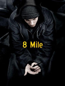 8 Mile Movie poster 24inx36in Poster 24x36 - Fame Collectibles
