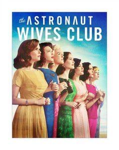 Astronaut Wives Club The poster tin sign Wall Art