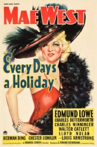 Every Days A Holiday movie poster Sign 8in x 12in