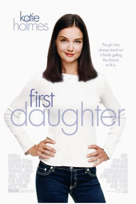 First Daughter Movie Poster 11inx17in