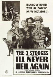 Three Stoogesill Never Heil Again Movie Poster On Sale United States