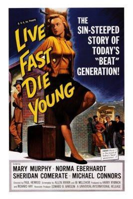 Live Fast Die Young Movie Poster 27inx40in The Poster Depot