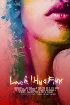Love And I Had A Fight Movie Poster 27Inx40In Poster 27x40 The Poster Depot