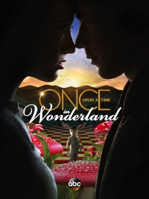 Once Upon A Time In Wonderland Poster 27inx40in The Poster Depot