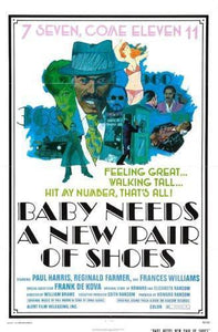 Baby Needs A New Pair Of Shoes Movie Poster 16x24