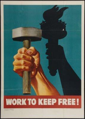 War Propaganda Effort Poster Work To Keep Free On Sale United States