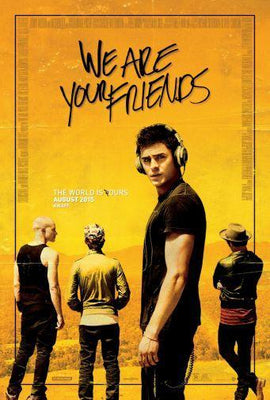 We Are Your Friends movie poster Sign 8in x 12in