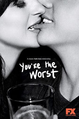 Youre The Worst poster tin Metal Print Wall Art